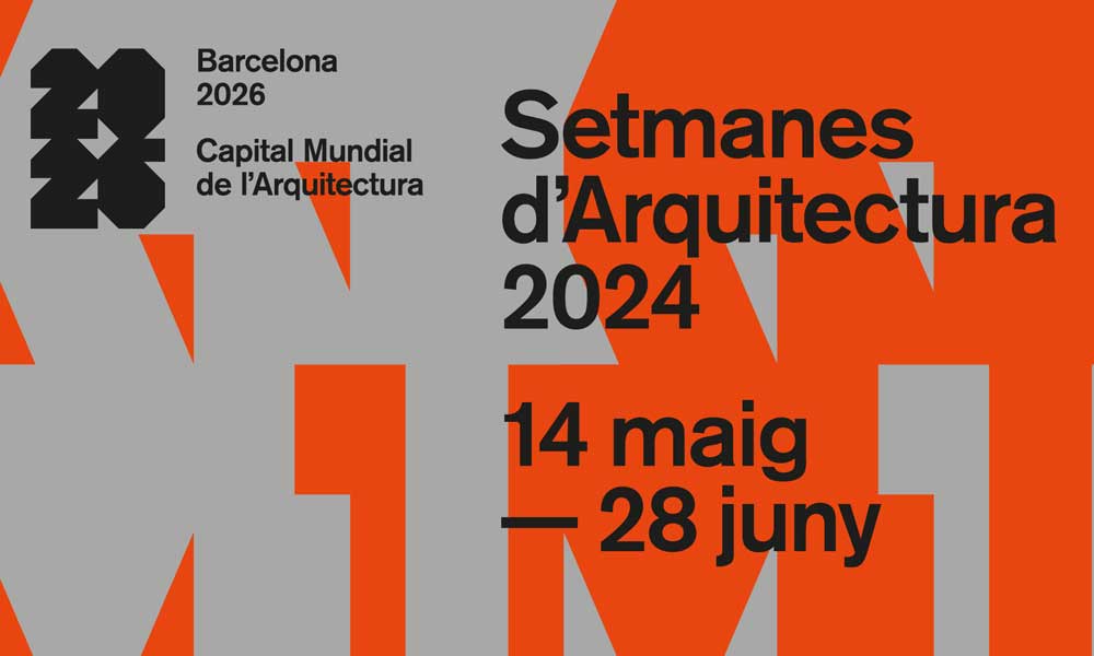 Semanas de Arquitectura 2024, Barcelona.